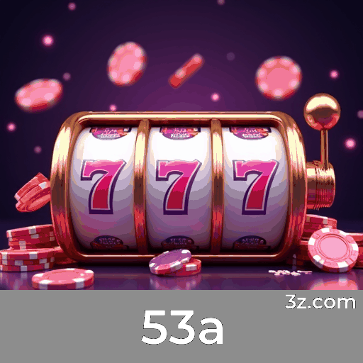 Maximize Seu Sucesso no Jogo com 53a: Táticas Comprovadas e Abordagem Inteligente